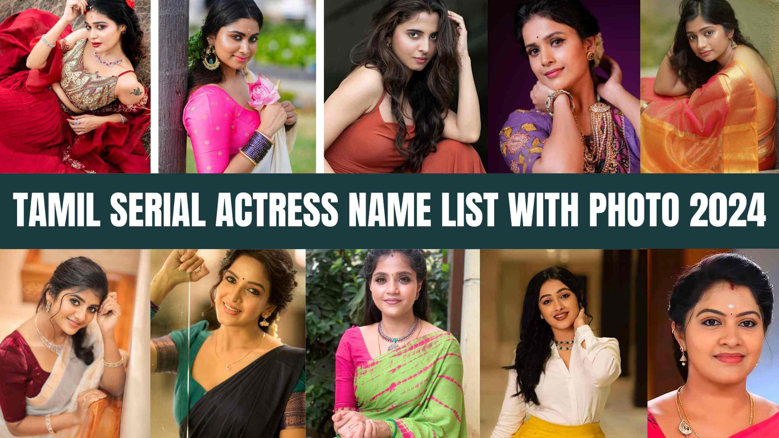 Tamil serial actress name List with photo 2024